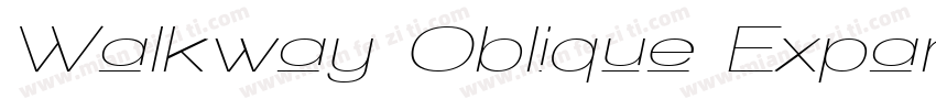 Walkway Oblique Expand字体转换